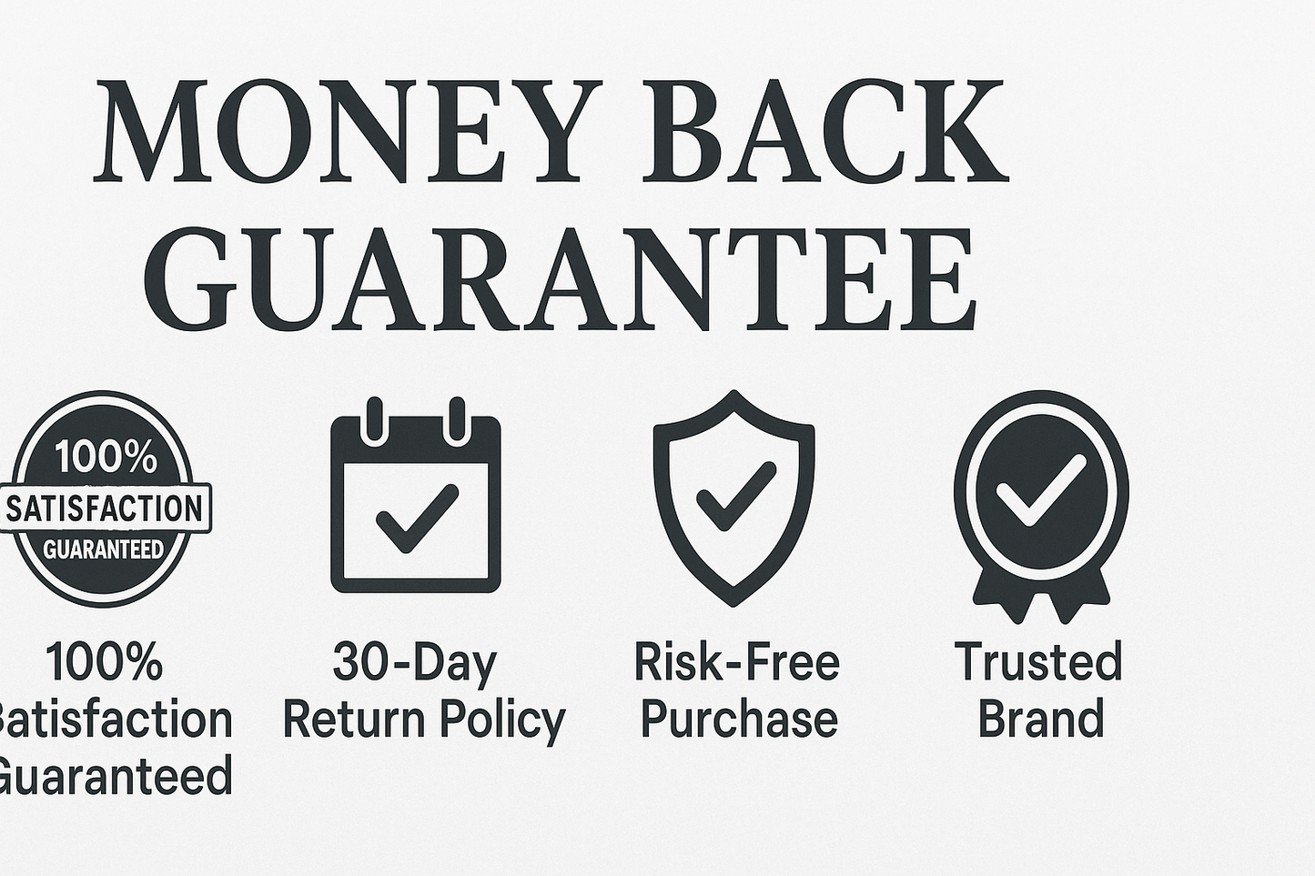 Money Back Guarantee